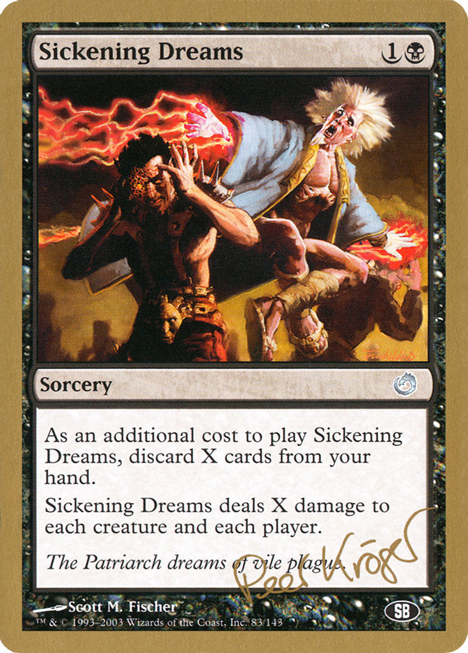 Sickening Dreams (Peer Kroger) (SB) [World Championship Decks 2003] | Gaming Infinity