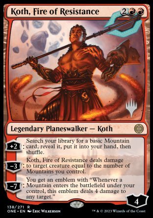 Koth, Fire of Resistance (Promo Pack) [Phyrexia: All Will Be One Promos] | Gaming Infinity
