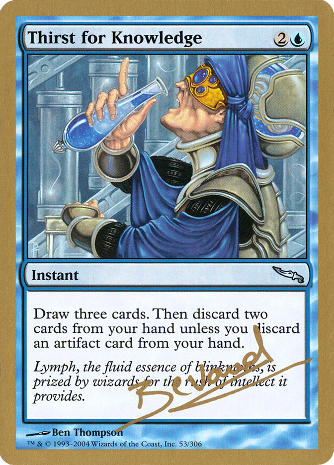 Thirst for Knowledge (Manuel Bevand) [World Championship Decks 2004] | Gaming Infinity