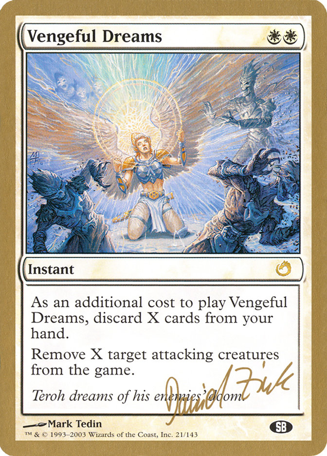 Vengeful Dreams (Daniel Zink) (SB) [World Championship Decks 2003] | Gaming Infinity