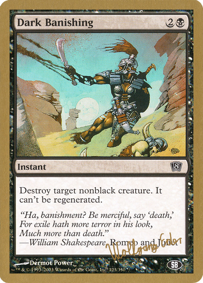 Dark Banishing (Wolfgang Eder) (SB) [World Championship Decks 2003] | Gaming Infinity