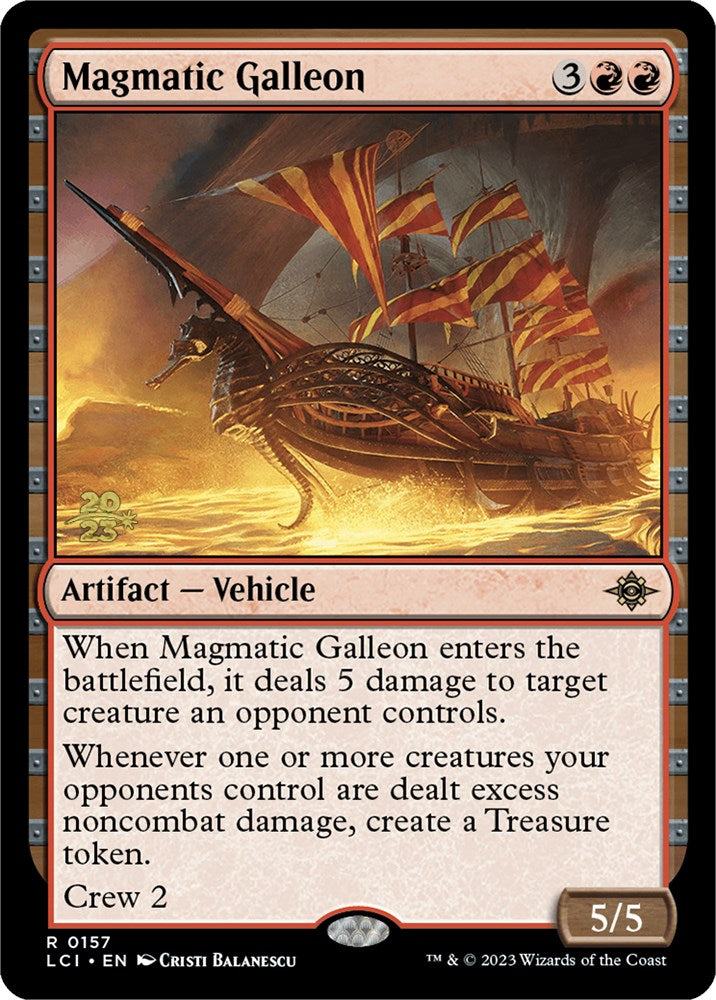 Magmatic Galleon [The Lost Caverns of Ixalan Prerelease Cards] | Gaming Infinity