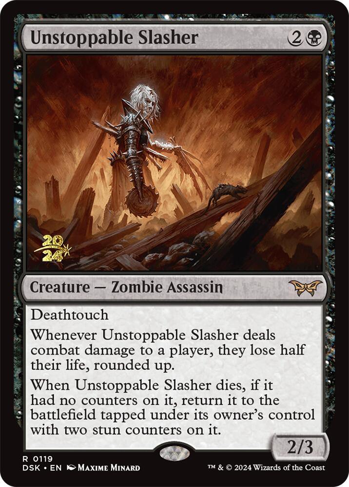 Unstoppable Slasher (0119) [Duskmourn: House of Horror Prerelease Promos] | Gaming Infinity