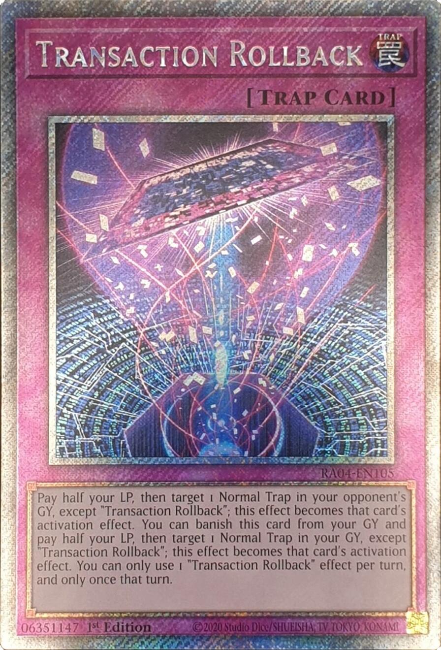 Transaction Rollback [RA04-EN105] Platinum Secret Rare | Gaming Infinity