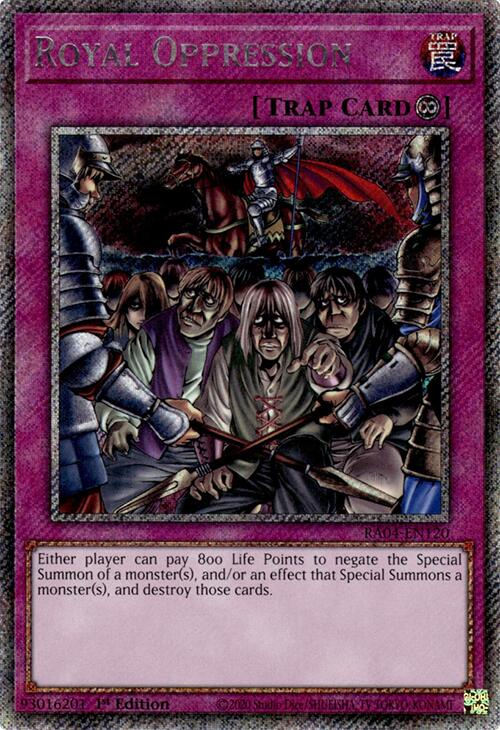 Royal Oppression [RA04-EN120] Platinum Secret Rare | Gaming Infinity