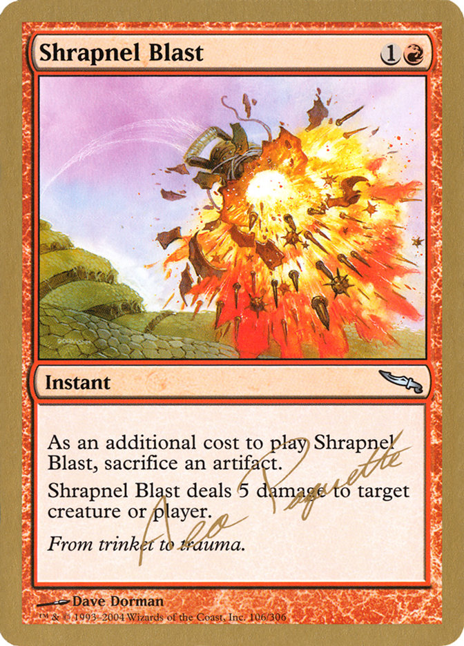 Shrapnel Blast (Aeo Paquette) [World Championship Decks 2004] | Gaming Infinity