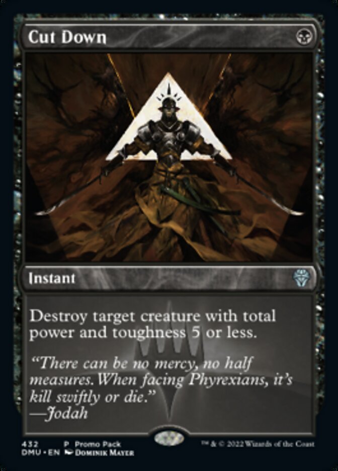 Cut Down (Promo Pack) [Dominaria United Promos] | Gaming Infinity