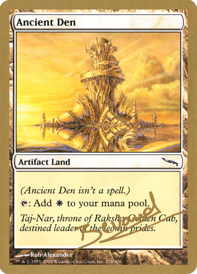 Ancient Den (Manuel Bevand) [World Championship Decks 2004] | Gaming Infinity