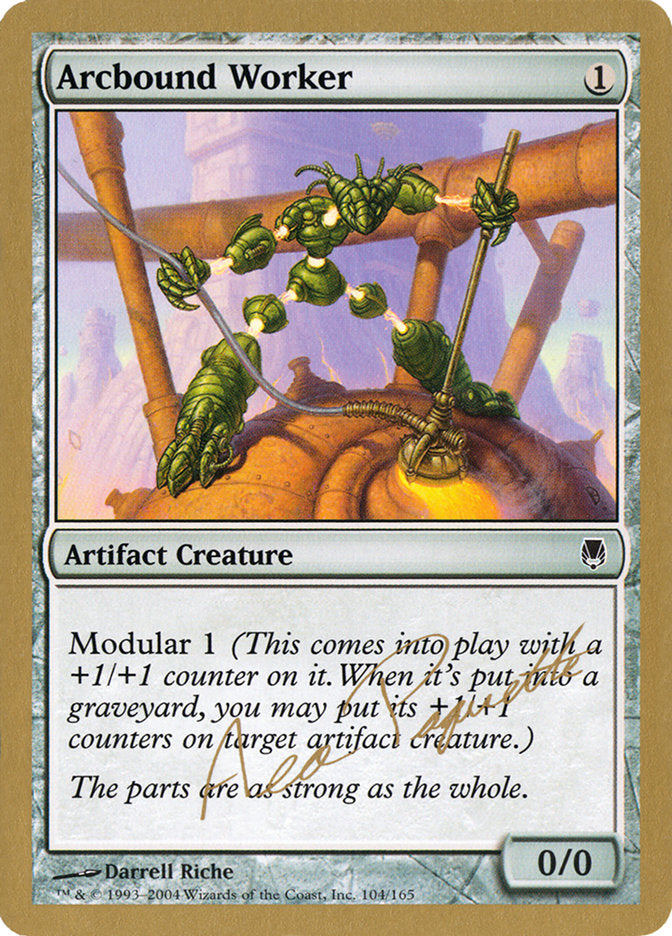 Arcbound Worker (Aeo Paquette) [World Championship Decks 2004] | Gaming Infinity