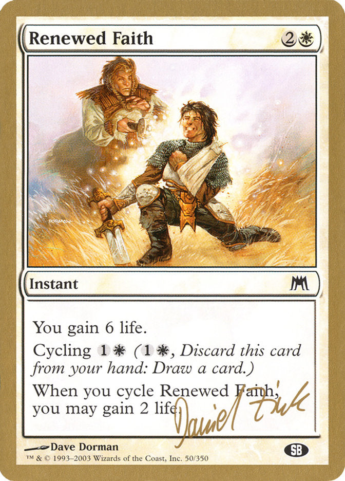 Renewed Faith (Daniel Zink) (SB) [World Championship Decks 2003] | Gaming Infinity