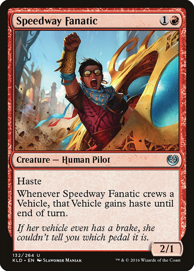 Speedway Fanatic [Kaladesh] | Gaming Infinity