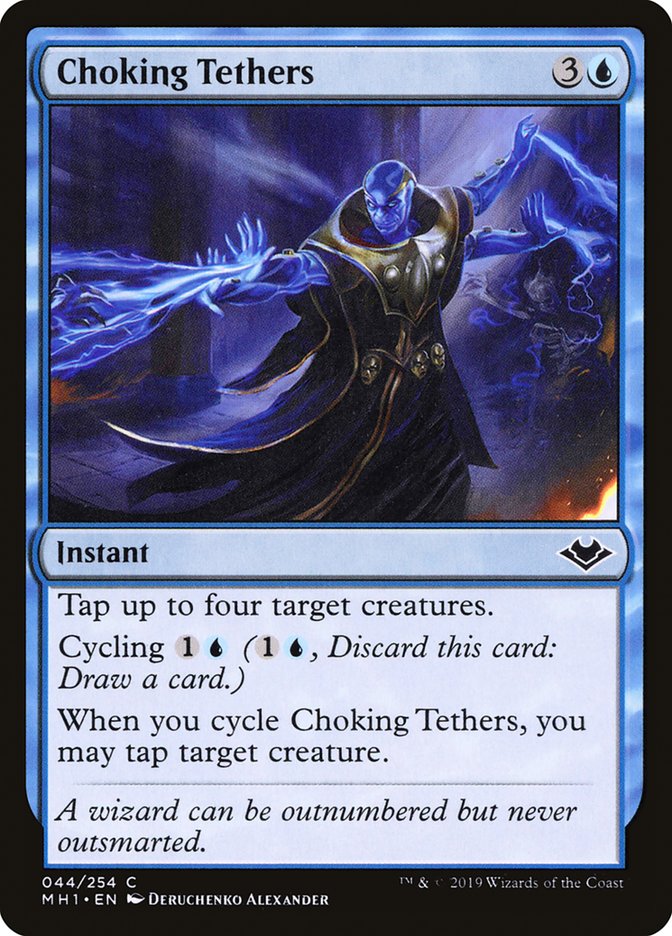 Choking Tethers [Modern Horizons] | Gaming Infinity