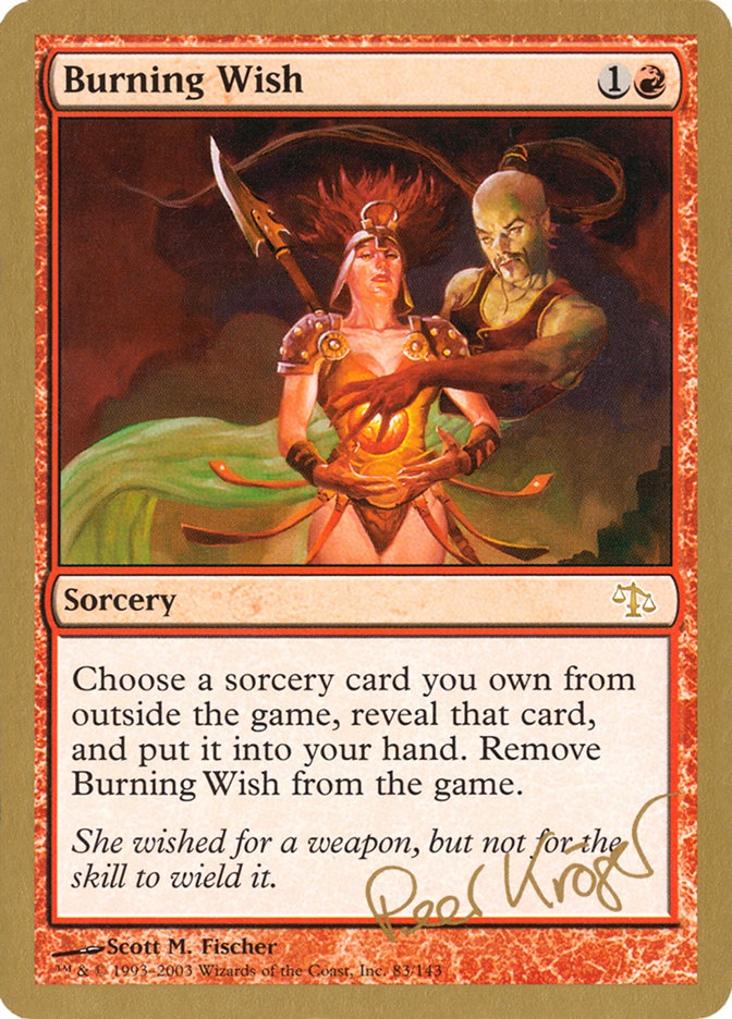 Burning Wish (Peer Kroger) [World Championship Decks 2003] | Gaming Infinity