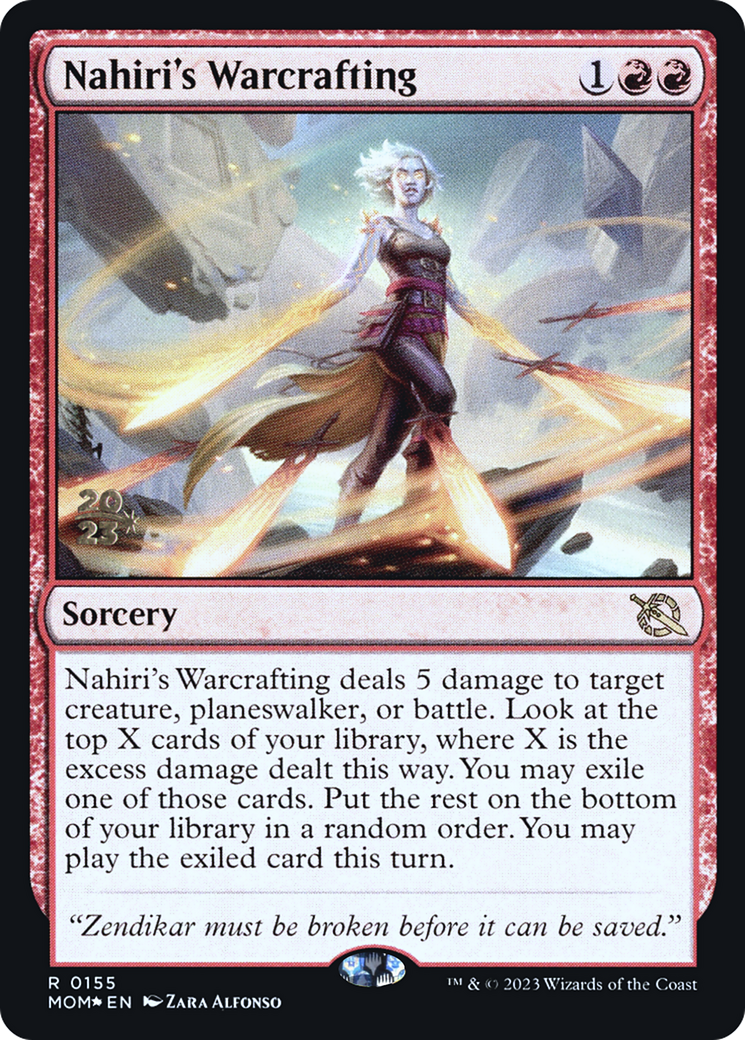Nahiri's Warcrafting [March of the Machine Prerelease Promos] | Gaming Infinity