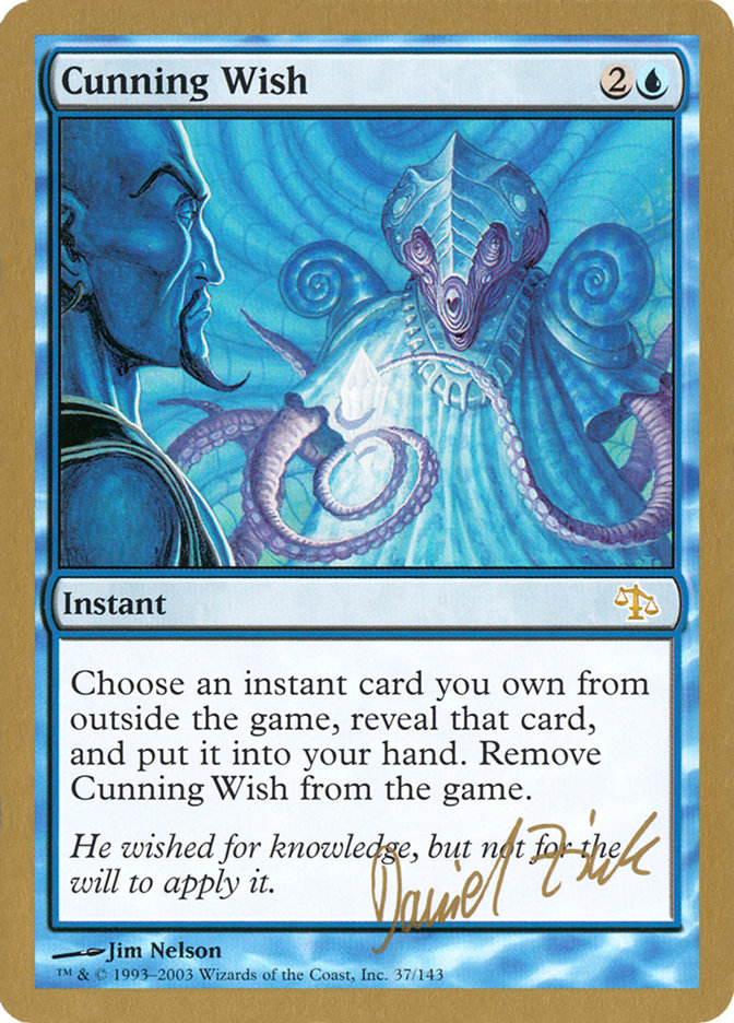 Cunning Wish (Daniel Zink) [World Championship Decks 2003] | Gaming Infinity