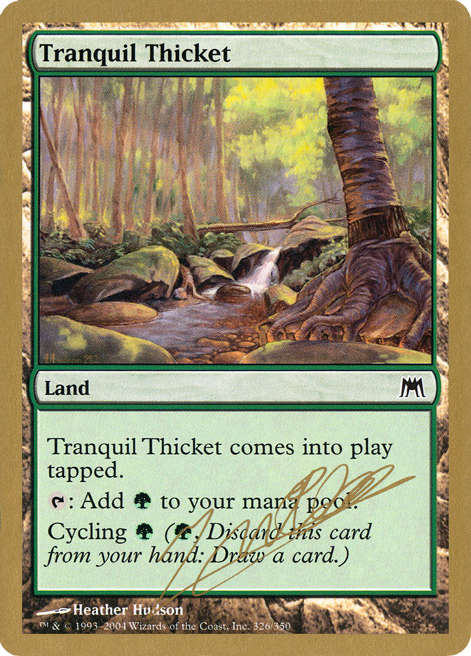 Tranquil Thicket (Julien Nuijten) [World Championship Decks 2004] | Gaming Infinity