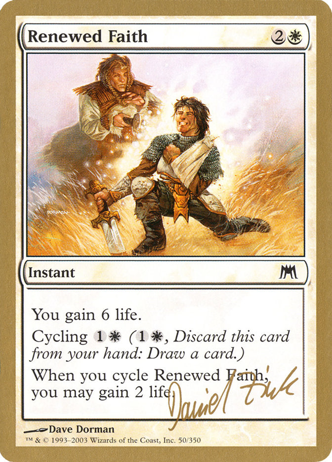 Renewed Faith (Daniel Zink) [World Championship Decks 2003] | Gaming Infinity