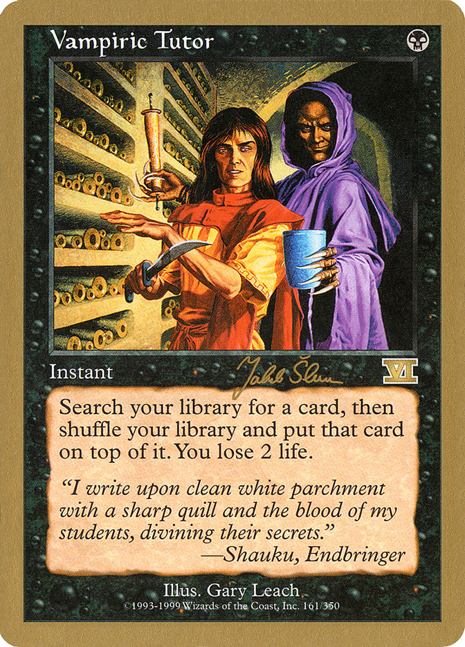 Vampiric Tutor (Jakub Slemr) [World Championship Decks 1999] | Gaming Infinity