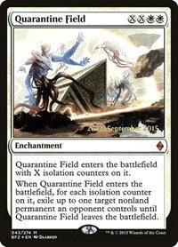 Quarantine Field [Battle for Zendikar Promos] | Gaming Infinity