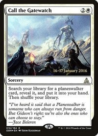 Call the Gatewatch [Oath of the Gatewatch Promos] | Gaming Infinity