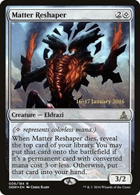 Matter Reshaper [Oath of the Gatewatch Promos] | Gaming Infinity