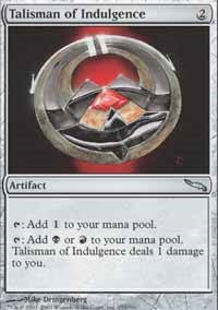 Talisman of Indulgence [Mirrodin] | Gaming Infinity