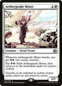 Aethergeode Miner [Aether Revolt Promos] | Gaming Infinity