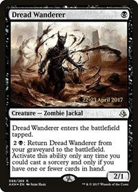 Dread Wanderer [Amonkhet Promos] | Gaming Infinity