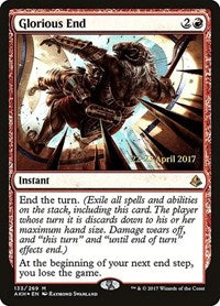 Glorious End [Amonkhet Promos] | Gaming Infinity