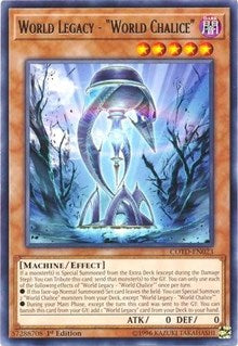 World Legacy - "World Chalice" [Code of the Duelist] [COTD-EN023] | Gaming Infinity