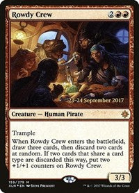 Rowdy Crew [Ixalan Promos] | Gaming Infinity