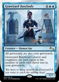 Graveyard Busybody [Unstable] | Gaming Infinity