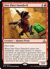 Dire Fleet Daredevil [Rivals of Ixalan Promos] | Gaming Infinity