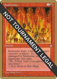 Incinerate - 1996 Eric Tam (ICE) [World Championship Decks] | Gaming Infinity