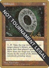 Millstone - 1996 Michael Loconto (4ED) [Pro Tour Collector Set] | Gaming Infinity