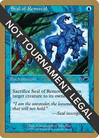 Seal of Removal - 2000 Tom van de Logt (NMS) [World Championship Decks 2000] | Gaming Infinity