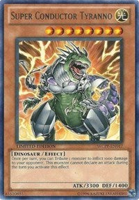 Super Conductor Tyranno [World Championship 2010 Card Pack] [WCPP-EN017] | Gaming Infinity