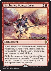 Haphazard Bombardment [Dominaria Promos] | Gaming Infinity