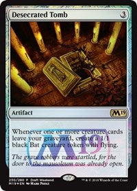 Desecrated Tomb (Draft Weekend) [Core Set 2019 Promos] | Gaming Infinity