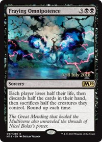 Fraying Omnipotence [Core Set 2019 Promos] | Gaming Infinity