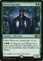 Elvish Clancaller [Core Set 2019 Promos] | Gaming Infinity