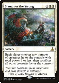 Slaughter the Strong [Rivals of Ixalan Promos] | Gaming Infinity