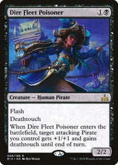 Dire Fleet Poisoner [Rivals of Ixalan Promos] | Gaming Infinity