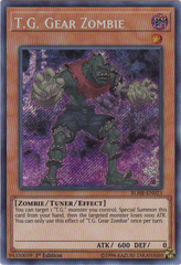 T.G. Gear Zombie [BLHR-EN023] Secret Rare | Gaming Infinity