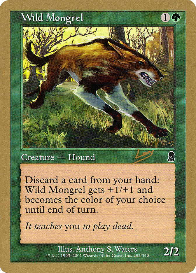 Wild Mongrel (Raphael Levy) [World Championship Decks 2002] | Gaming Infinity