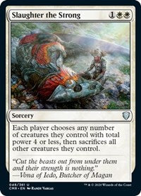 Slaughter the Strong [Commander Legends] | Gaming Infinity
