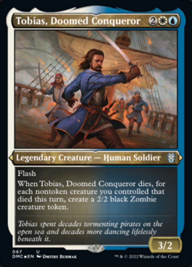 Tobias, Doomed Conqueror (Foil Etched) [Dominaria United Commander] | Gaming Infinity