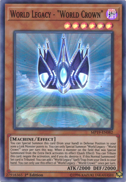 World Legacy - "World Crown" [MP19-EN082] Super Rare | Gaming Infinity