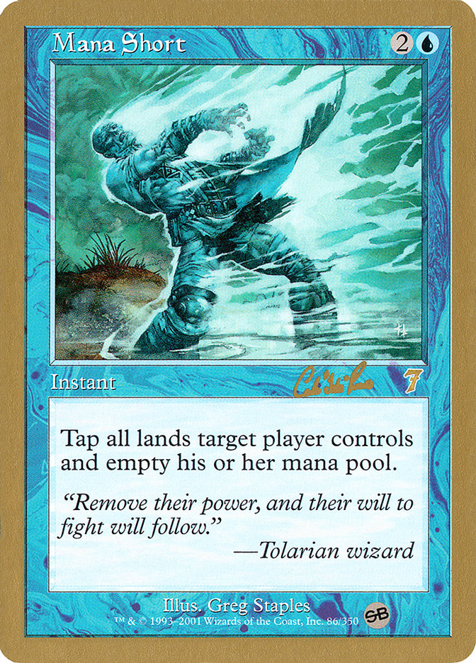 Mana Short (Carlos Romao) (SB) [World Championship Decks 2002] | Gaming Infinity