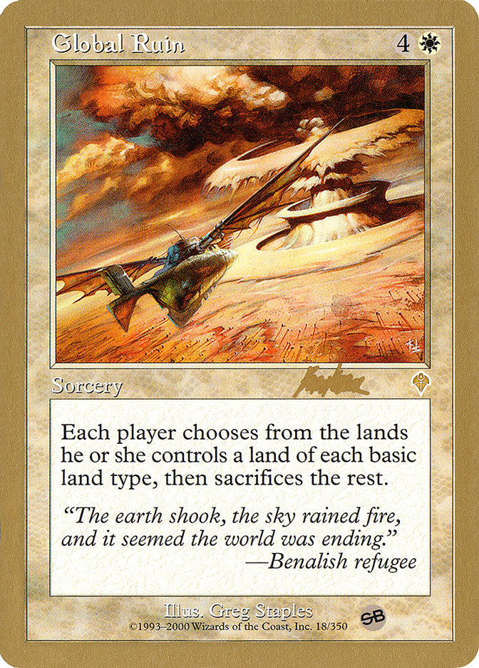 Global Ruin (Brian Kibler) (SB) [World Championship Decks 2002] | Gaming Infinity